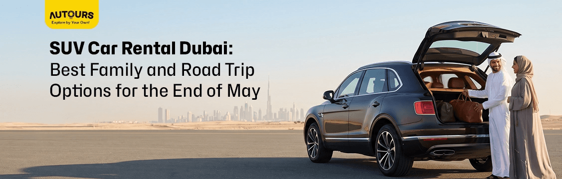Luxury SUV rental Dubai for large families