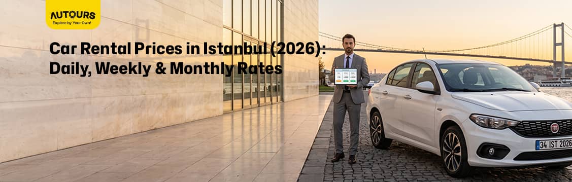 Istanbul car rental prices 2026 – daily, weekly and monthly rates