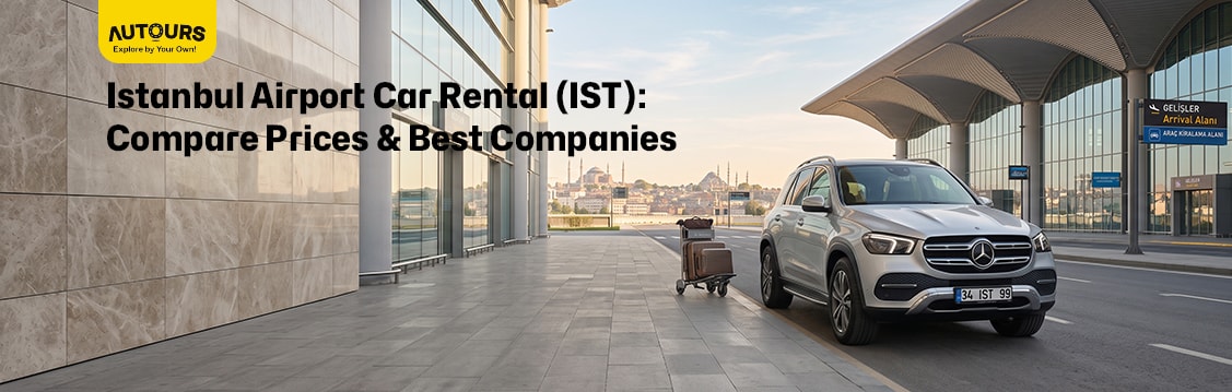 Istanbul Airport car rental deals and car rental options at IST 2026