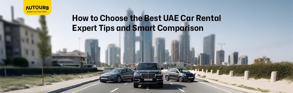 Best UAE car rental comparison for Dubai and Abu Dhabi travelers